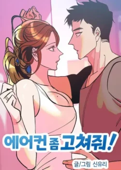 [18+] Sửa Điều Hòa Giúp Tôi Nhé