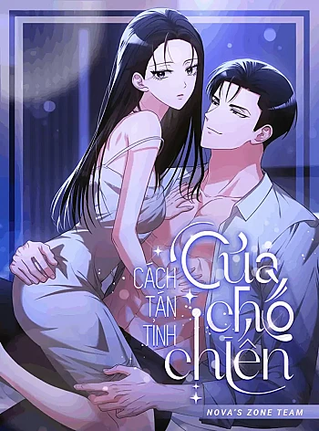 [18+] Cách Tán Tỉnh Của Chó Chiến